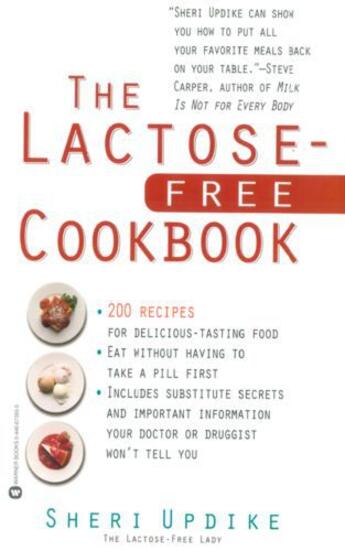 Couverture du livre « The Lactose-Free Cookbook » de Updike Sheri aux éditions Grand Central Publishing