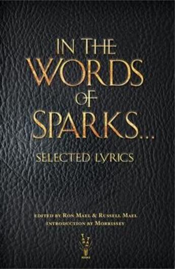 Couverture du livre « In the words of Sparks ; selected lyrics » de  aux éditions Dap Artbook