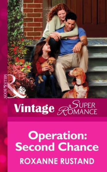 Couverture du livre « Operation: Second Chance (Mills & Boon Vintage Superromance) (The Spec » de Roxanne Rustand aux éditions Mills & Boon Series