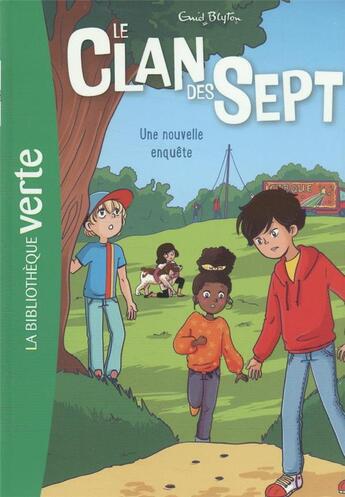 Couverture du livre « Le Clan des Sept Tome 2 : une nouvelle enquête » de Enid Blyton et Cyrielle aux éditions Hachette Jeunesse