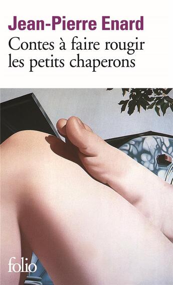 Couverture du livre « Contes à faire rougir les petits chaperons » de Jean-Pierre Enard aux éditions Folio