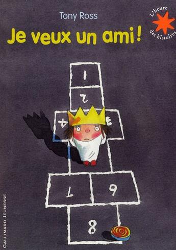 Couverture du livre « Je veux un ami ! » de Tony Ross aux éditions Gallimard-jeunesse