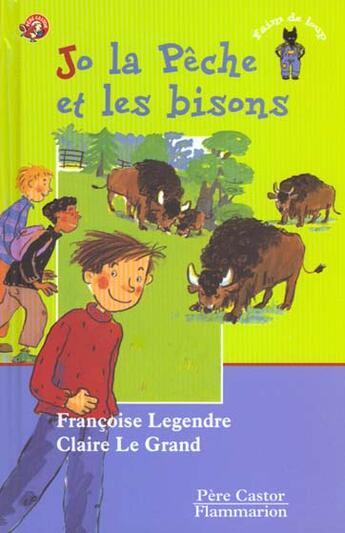 Couverture du livre « Jo la peche et les bisons - illustrations, couleur » de Francoise Legendre aux éditions Pere Castor