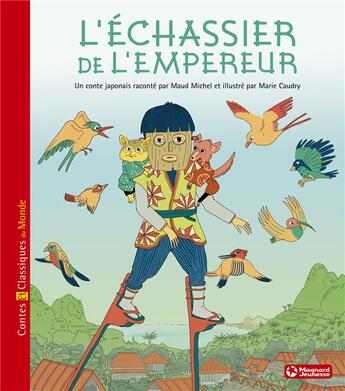 Couverture du livre « L'échassier de l'empereur » de Marie Caudry et Maud Michel aux éditions Magnard