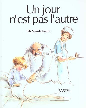 Couverture du livre « Un jour n'est pas l'autre » de Mandelbaum Pili aux éditions Ecole Des Loisirs