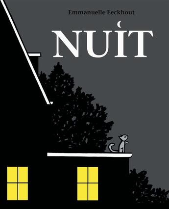 Couverture du livre « Nuit » de Emmanuelle Eeckhout aux éditions Ecole Des Loisirs