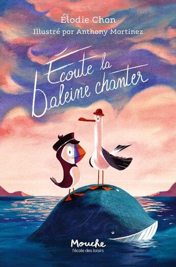 Couverture du livre « Ecoute la baleine chanter » de Elodie Chan et Anthony Martinez aux éditions Ecole Des Loisirs