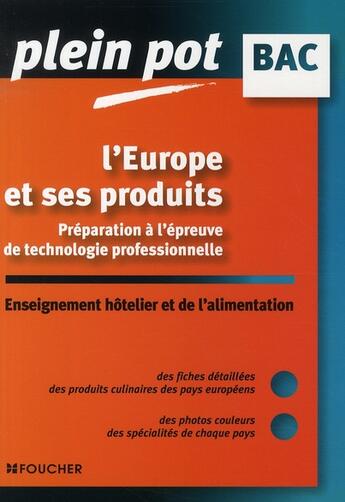 Couverture du livre « L'Europe et ses produits » de Bourniquel-J.P aux éditions Foucher