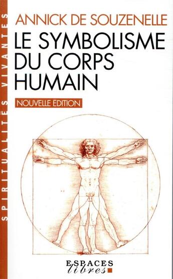 Couverture du livre « Le symbolisme du corps humain » de Annick De Souzenelle aux éditions Albin Michel