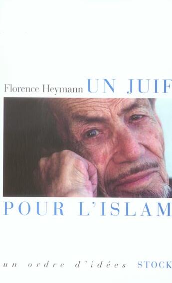 Couverture du livre « Un juif pour l'islam » de Florence Heymann aux éditions Stock