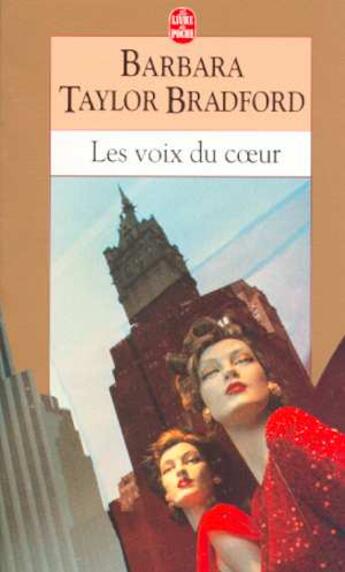 Couverture du livre « Les voix du coeur » de Taylor-Bradford-B aux éditions Le Livre De Poche