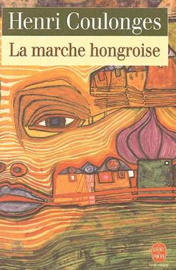 Couverture du livre « La marche hongroise » de Coulonges-H aux éditions Le Livre De Poche