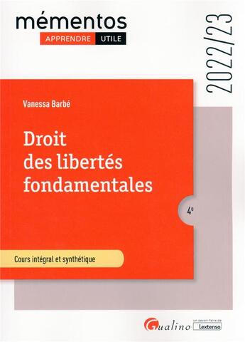 Couverture du livre « Droit des libertés fondamentales (édition 2022/2023) » de Vanessa Barbe aux éditions Gualino