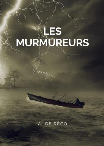 Couverture du livre « Les murmureurs » de Aude Réco aux éditions Books On Demand