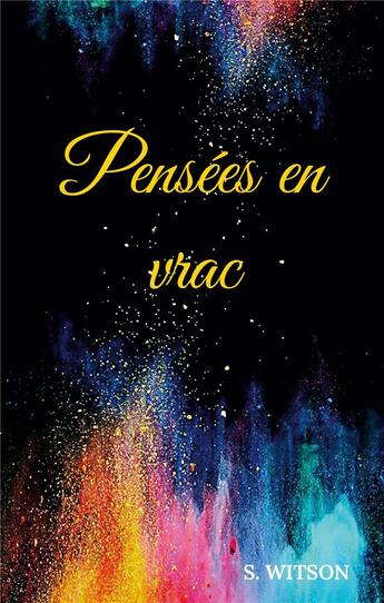 Couverture du livre « PensÃ©es en vrac » de Witson S. aux éditions Books On Demand