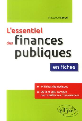 Couverture du livre « Fiches thématiques de finances publiques » de Saoudi Messaoud aux éditions Ellipses