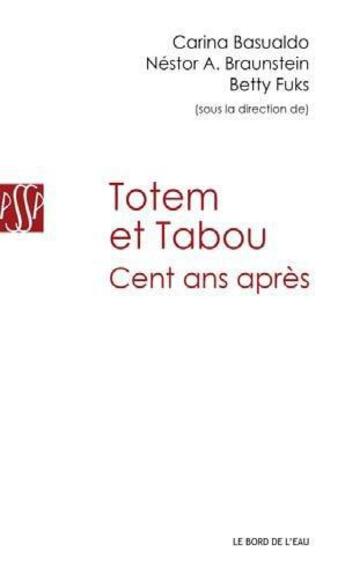 Couverture du livre « Totem et tabou ; cent ans après » de  aux éditions Bord De L'eau