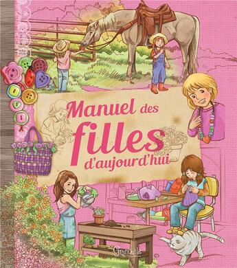 Couverture du livre « Manuel des filles d'aujourd'hui » de  aux éditions Grenouille