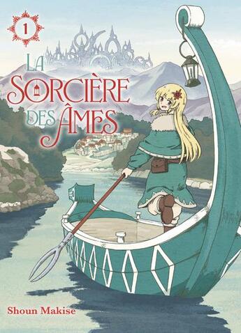 Couverture du livre « La sorcière des âmes T01 » de Shoun Makise aux éditions Komikku