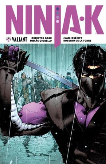 Couverture du livre « Ninja-k » de Juan Jose Ryp et Christos N. Gage et Roberto De La Torre et Tomas Giorello aux éditions Bliss Comics