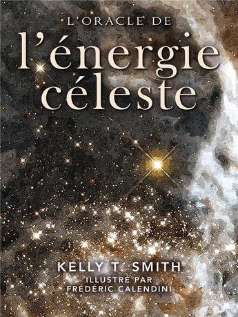 Couverture du livre « Oracle de l'énergie céleste » de Frederic Calendini et Kelly T. Smith aux éditions Vega