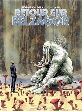 Couverture du livre « Retour sur Belzagor ; COFFRET INTEGRALE T.1 ET T.2 » de Robert Silverberg et Philippe Thirault et Laura Zuccheri aux éditions Humanoides Associes