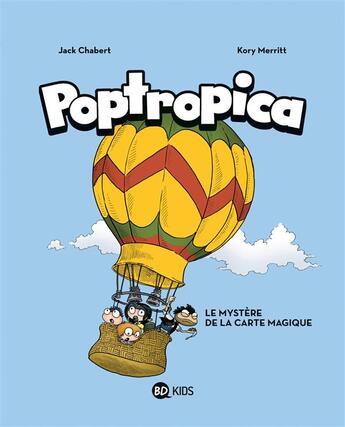 Couverture du livre « Poptropica t.1 : le mystère de la carte magique » de Jack Chabert et Korry Merritt aux éditions Bayard Jeunesse