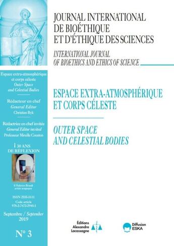 Couverture du livre « Espaces extra-atmospherique et corps celeste-jib vol 30 n 3-2019 - journal international de bioethiq » de Christian Byk & All aux éditions Eska