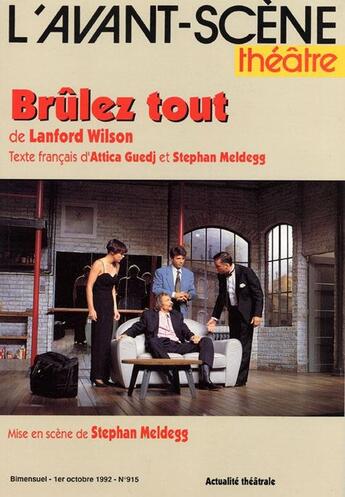 Couverture du livre « Brulez tout » de Wilson Lanford aux éditions Avant-scene Theatre