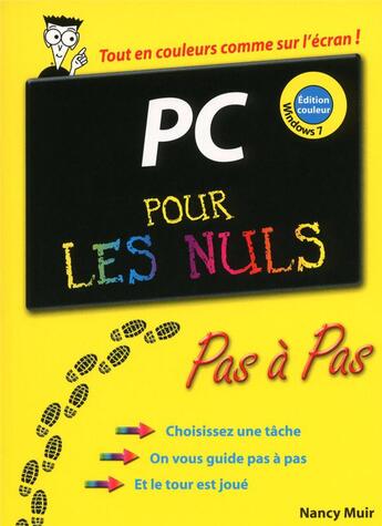 Couverture du livre « PC édition Windows 7 pas à pas pour les nuls » de Nancy Muir aux éditions First Interactive