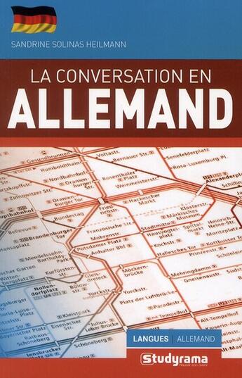 Couverture du livre « La conversation en allemand » de Sandrine Solinas Heilmann aux éditions Studyrama