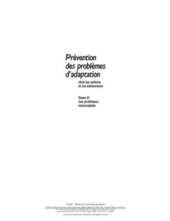 Couverture du livre « Prévention des problèmes d'adaptation ; chez les enfants et les adolescents Tome 2 ; les problèmes externalisés » de Gagnon et F. Vitaro aux éditions Pu De Quebec