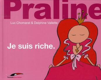 Couverture du livre « Praline t.3 » de L Chomarat et D Valette aux éditions Toucan