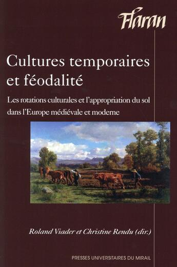 Couverture du livre « Cultures temporaires et fe odalite » de Viader R/Rendu aux éditions Pu Du Midi