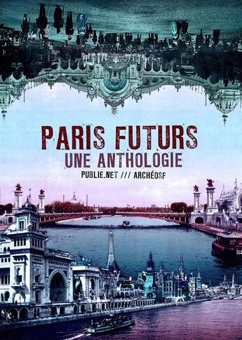 Couverture du livre « Paris futurs » de Joseph Méry aux éditions Publie.net