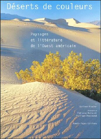 Couverture du livre « Deserts De Couleurs Paysages Et Litterature De L'Ouest » de Pradier/Corinne aux éditions Romain Pages