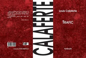 Couverture du livre « Trafic » de Louis Calaferte aux éditions Tarabuste