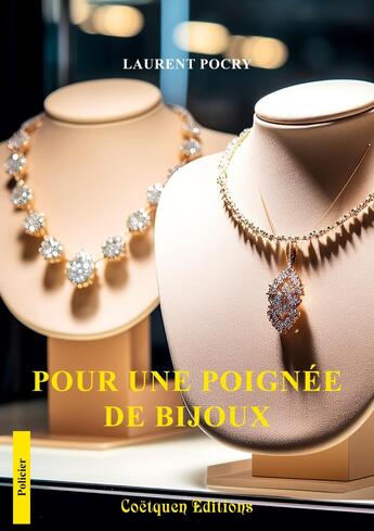 Couverture du livre « Pour une poignée de bijoux » de Laurent Pocry aux éditions Coetquen