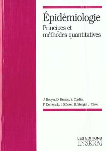 Couverture du livre « Épidémiologie ; principes et méthodes quantitatives » de Bouyer aux éditions Inserm