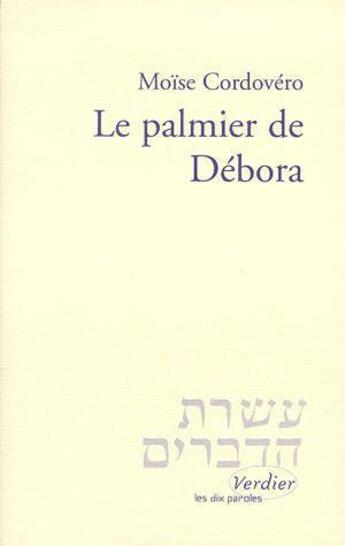 Couverture du livre « Le palmier de Débora » de Moise Cordovero aux éditions Verdier