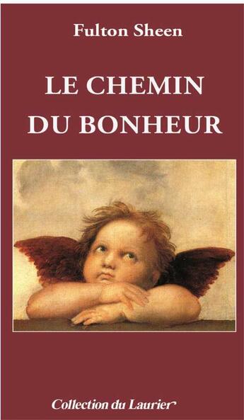 Couverture du livre « Le chemin du bonheur » de Sheen Fulton aux éditions Le Laurier