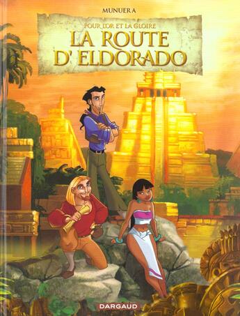 Couverture du livre « La route pour l'eldorado » de José-Luis Munuera aux éditions Dargaud