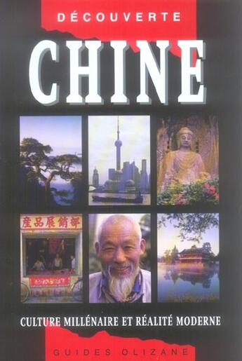 Couverture du livre « Chine ; culture millénaire et réalité moderne » de Chan/Charis aux éditions Olizane