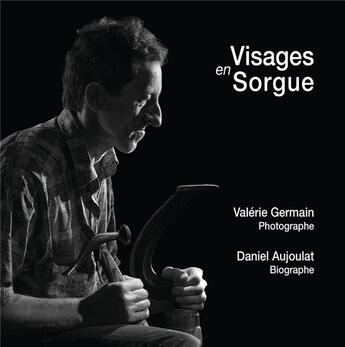 Couverture du livre « Visages en sorgue » de D.Aujoulat V.Germain aux éditions Transversales