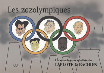 Couverture du livre « Les zozolympiques » de Laplote et Rachien aux éditions Abs