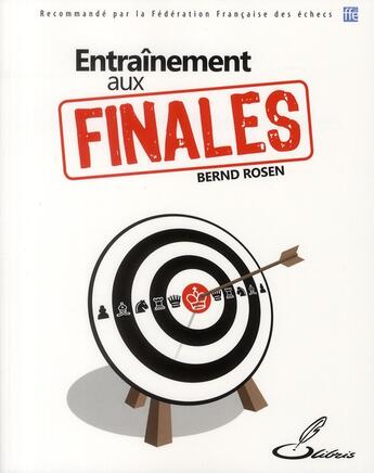 Couverture du livre « Entraînement aux finales » de Bernd Rosen aux éditions Olibris