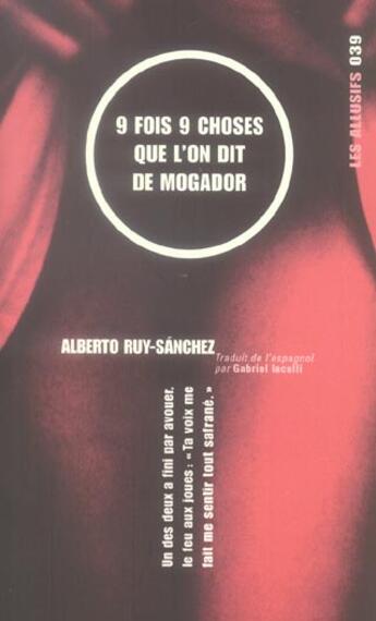 Couverture du livre « 9 x 9 choses que l'on dit de mogador. » de Alberto Ruy Sanchez aux éditions Les Allusifs