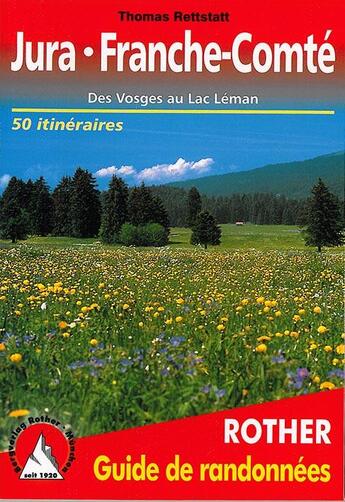 Couverture du livre « Jura-Franche-Comté ; des Vosges au Lac Léman » de  aux éditions Rother