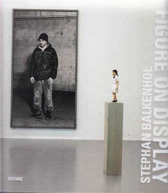 Couverture du livre « Stephan balkenhol jeff wall figure on display » de  aux éditions Distanz