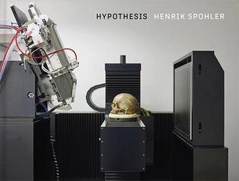 Couverture du livre « Henrik spohler hypothesis » de Spohler Henrik aux éditions Hartmann Books